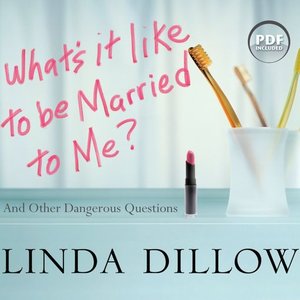 What's It Like to Be Married to Me? - Audiobook